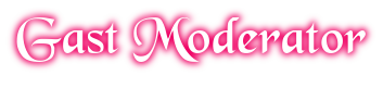 Gast Moderator